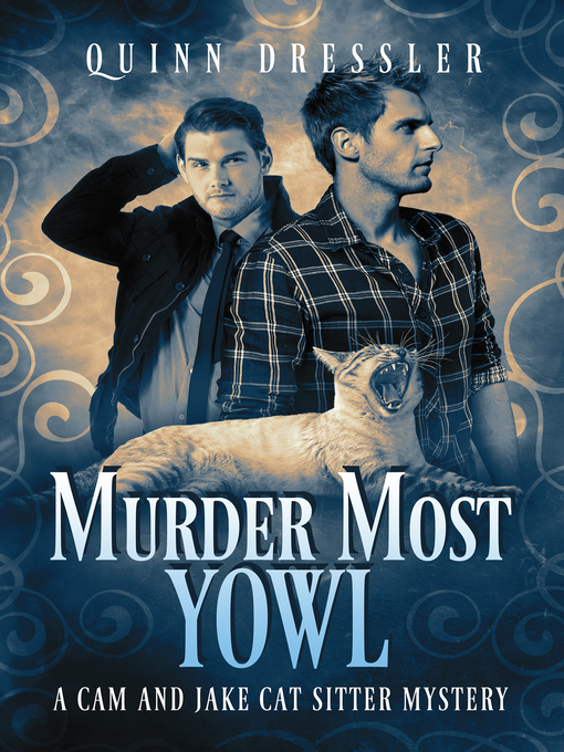 Title details for Murder Most Yowl by Quinn Dressler - Available
